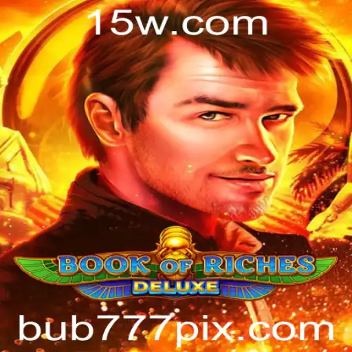 Explorando o Mundo de Book of Riches Deluxe: Descubra as Aventuras Incríveis e as Regras do Jogo